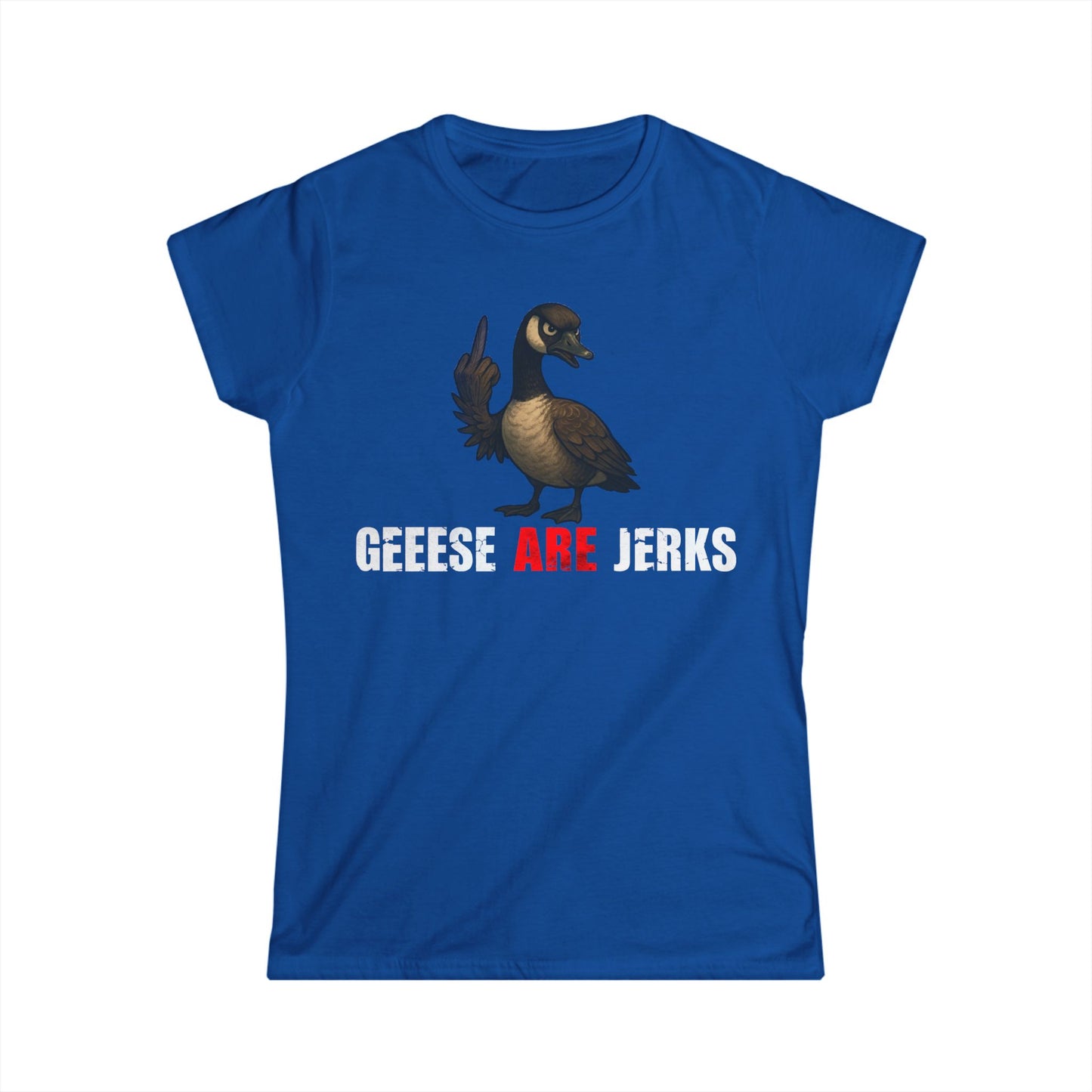 Lumberjills Geese Are Jerks T-Shirt