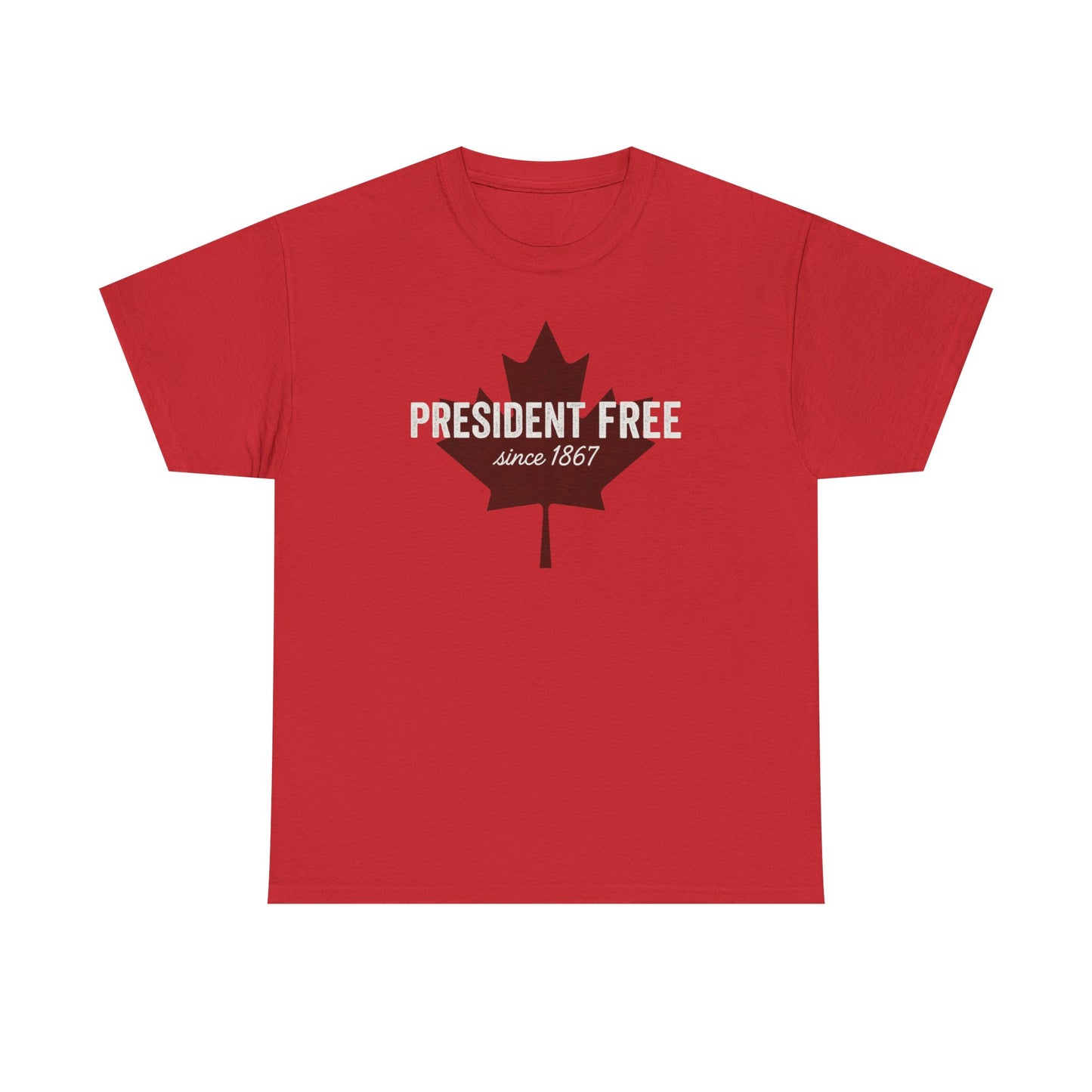 President Free Since 1867 T-Shirt