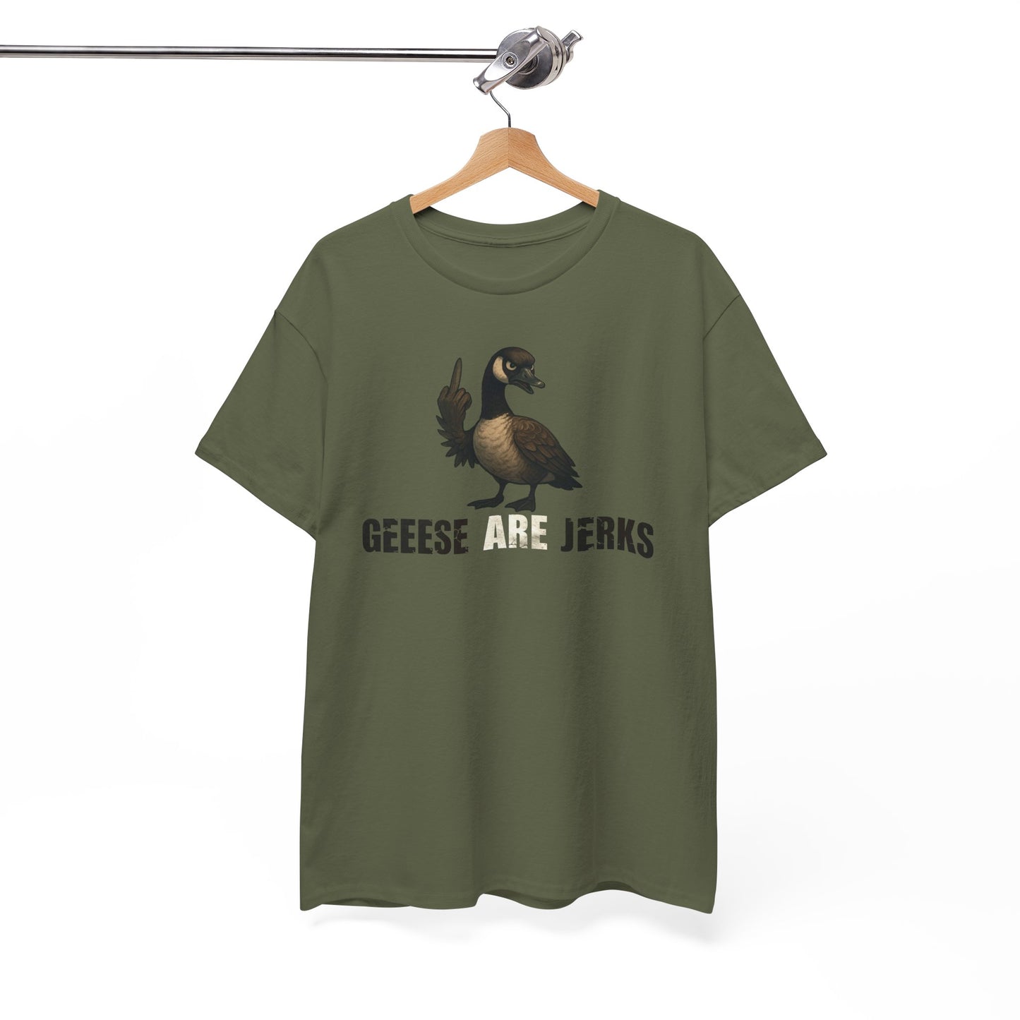 Geese Are Jerks T-Shirt