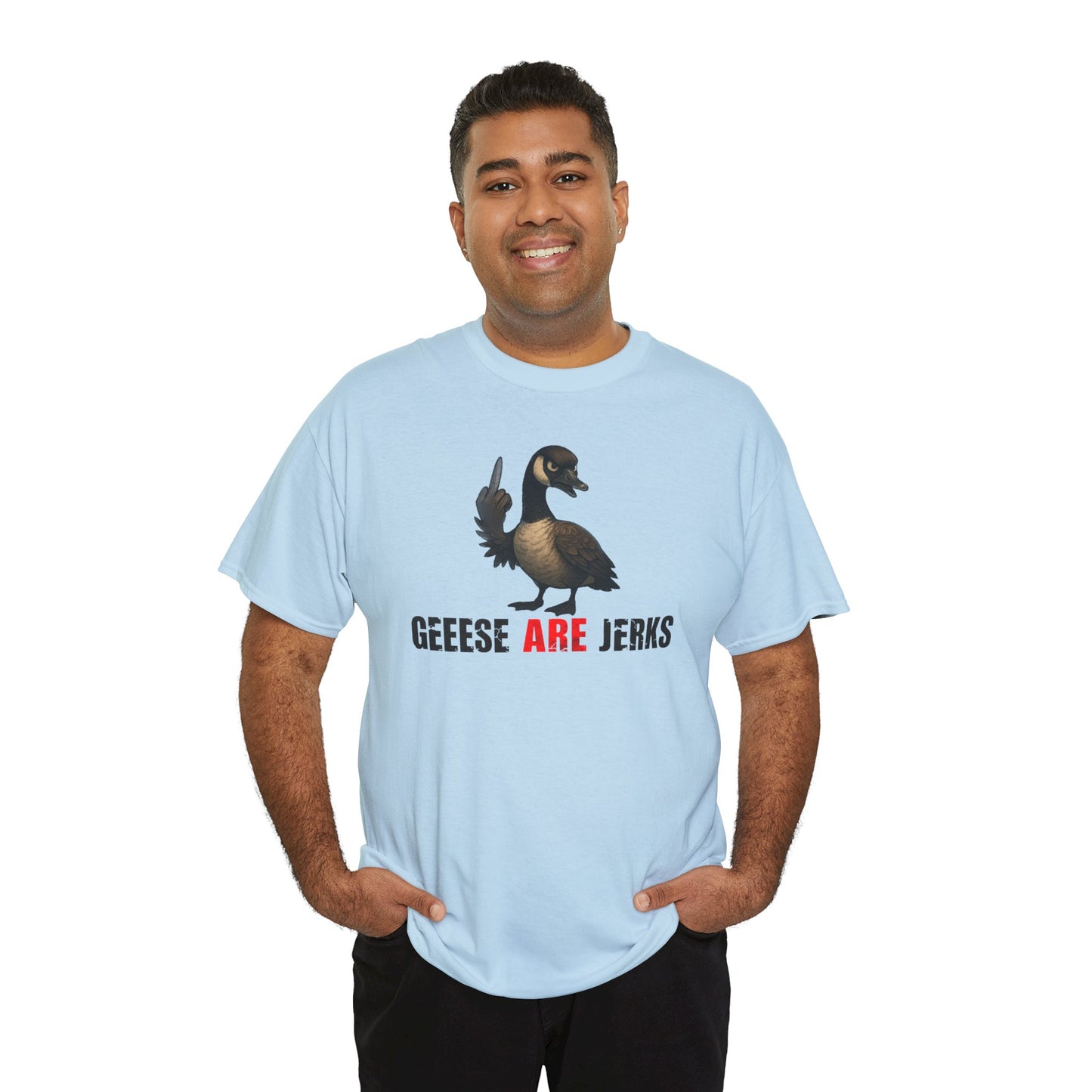 Geese Are Jerks T-Shirt