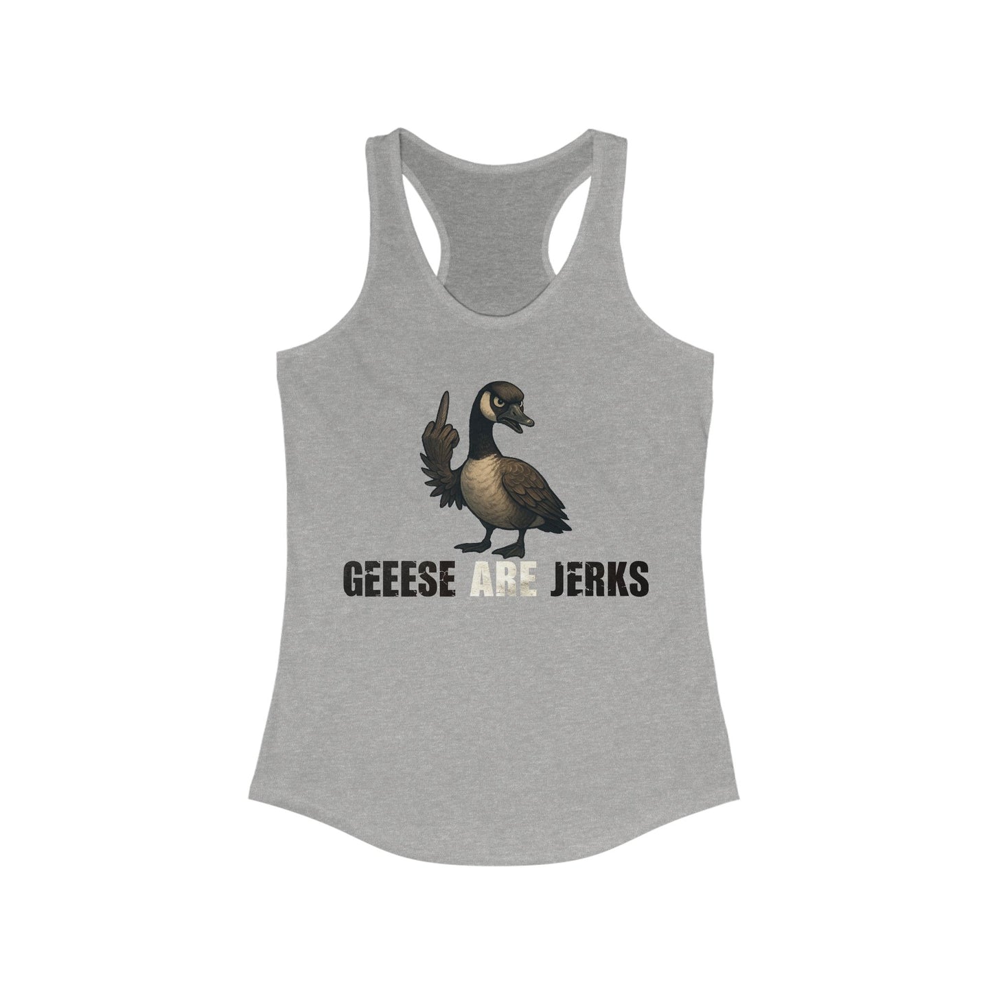 The duplium Lumberjills Geese Are Jerks Tank is a lightweight gray racerback, featuring a goose flipping its middle feather with GEESE ARE JERKS printed below.