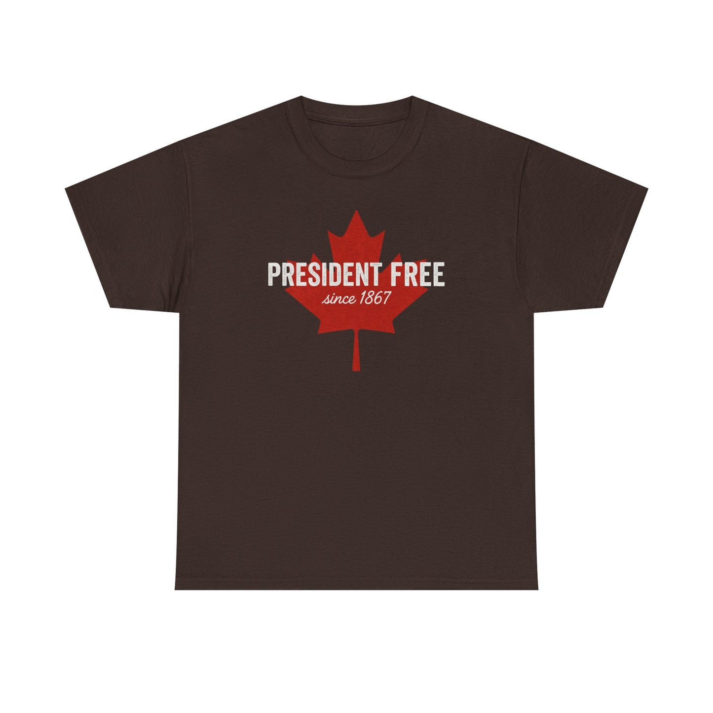 President Free Since 1867 T-Shirt