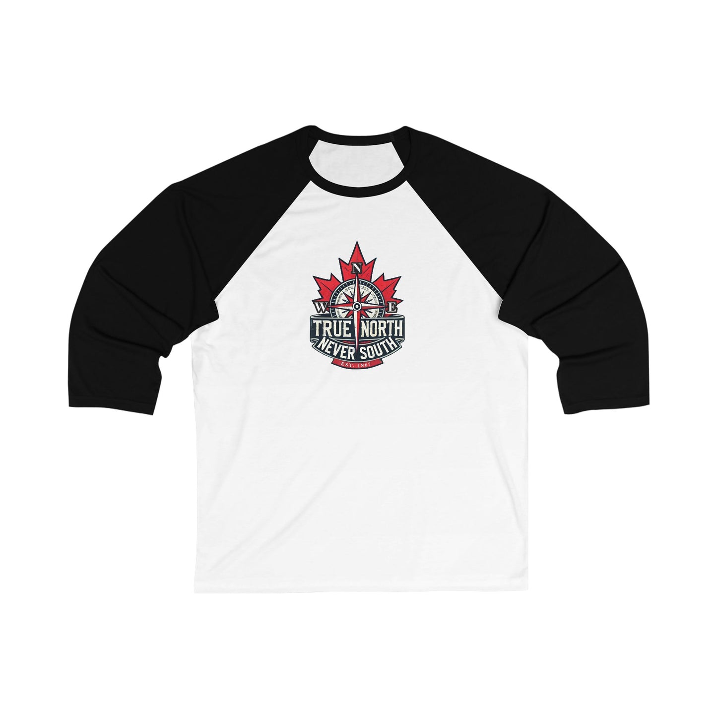 True North, Never South 3\4 Raglan Sleeve