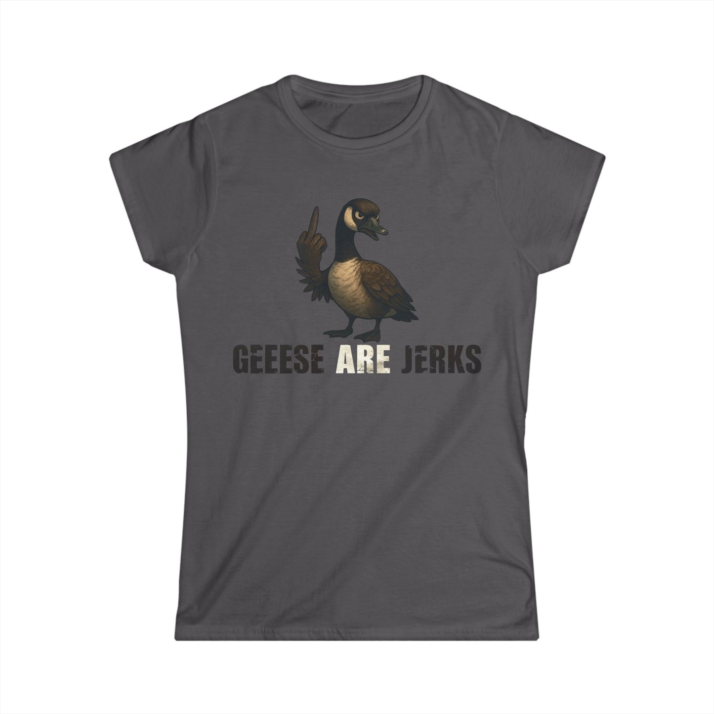 Lumberjills Geese Are Jerks T-Shirt