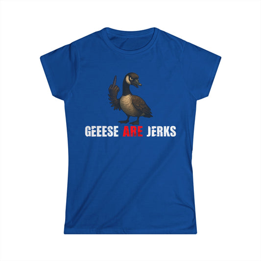 Lumberjills Geese Are Jerks T-Shirt