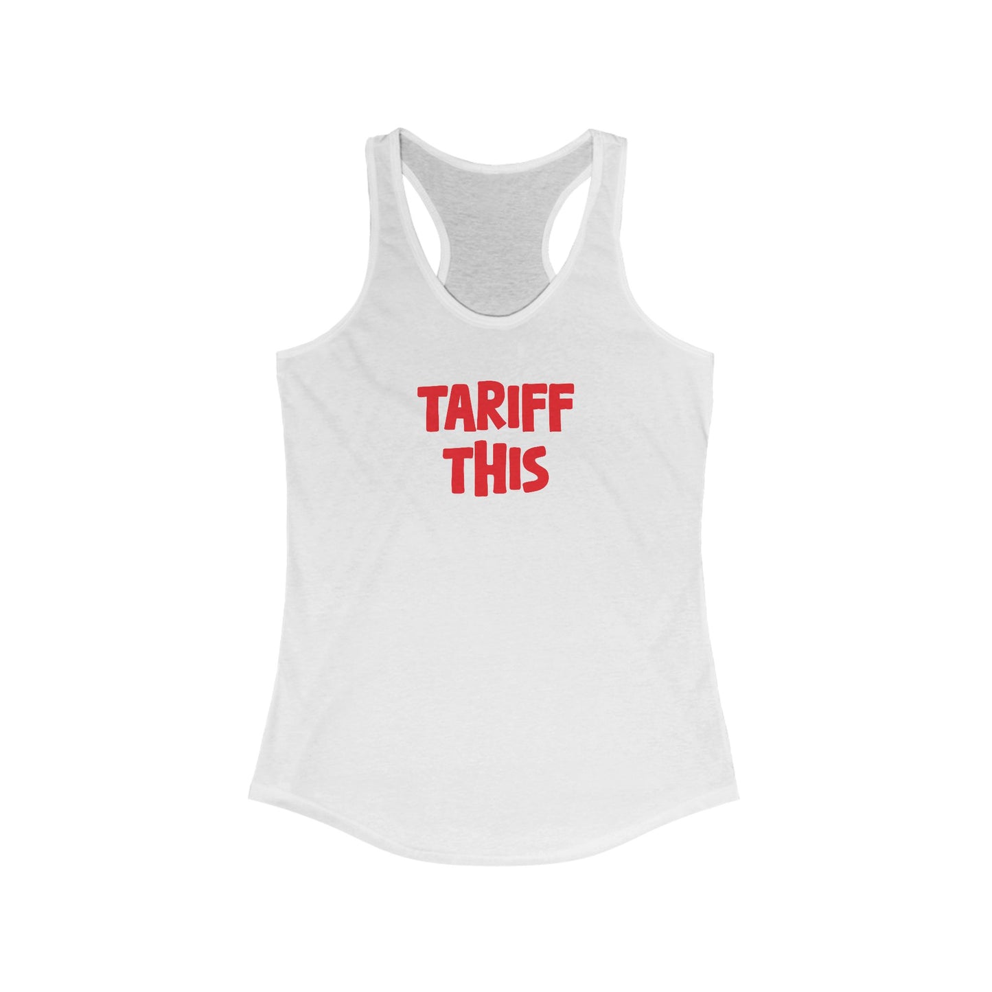 LumberJill's Tariff This Tank Top