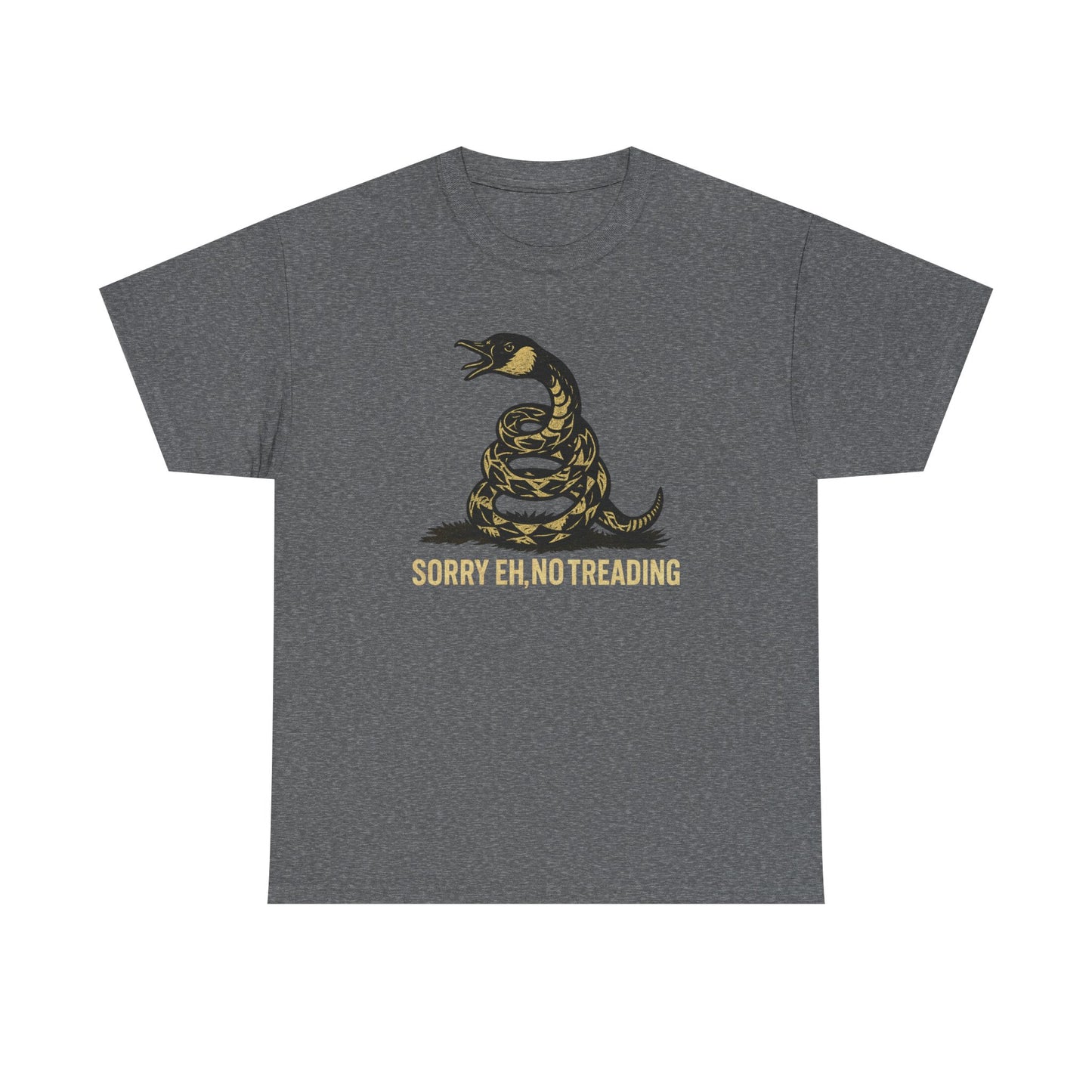 Sorry Eh No Treading T-Shirt