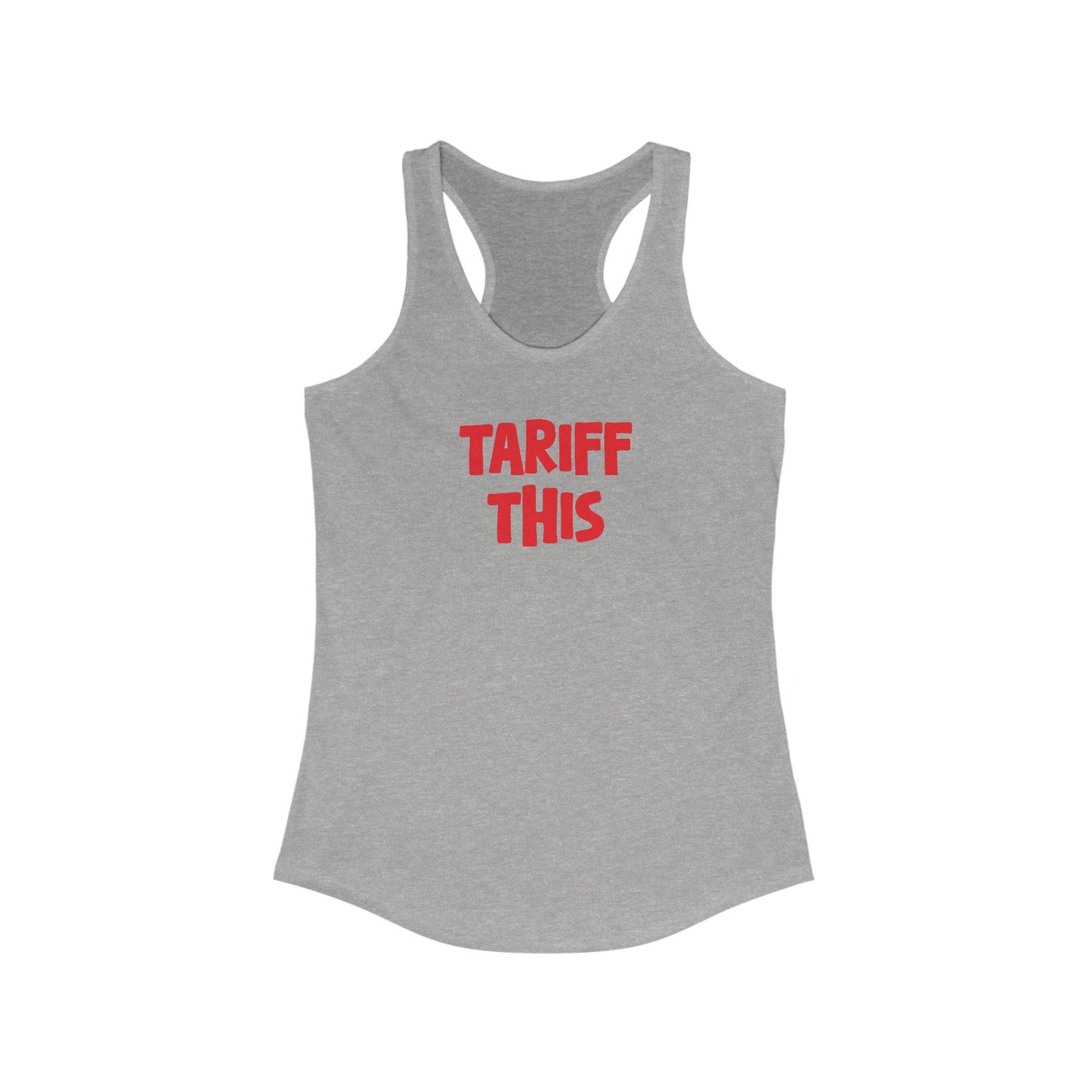 LumberJill's Tariff This Tank Top