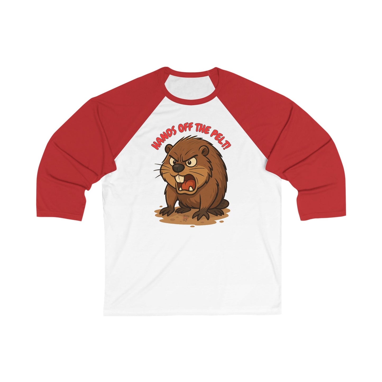 Hands Off The Pelt 3\4 Raglan Sleeve