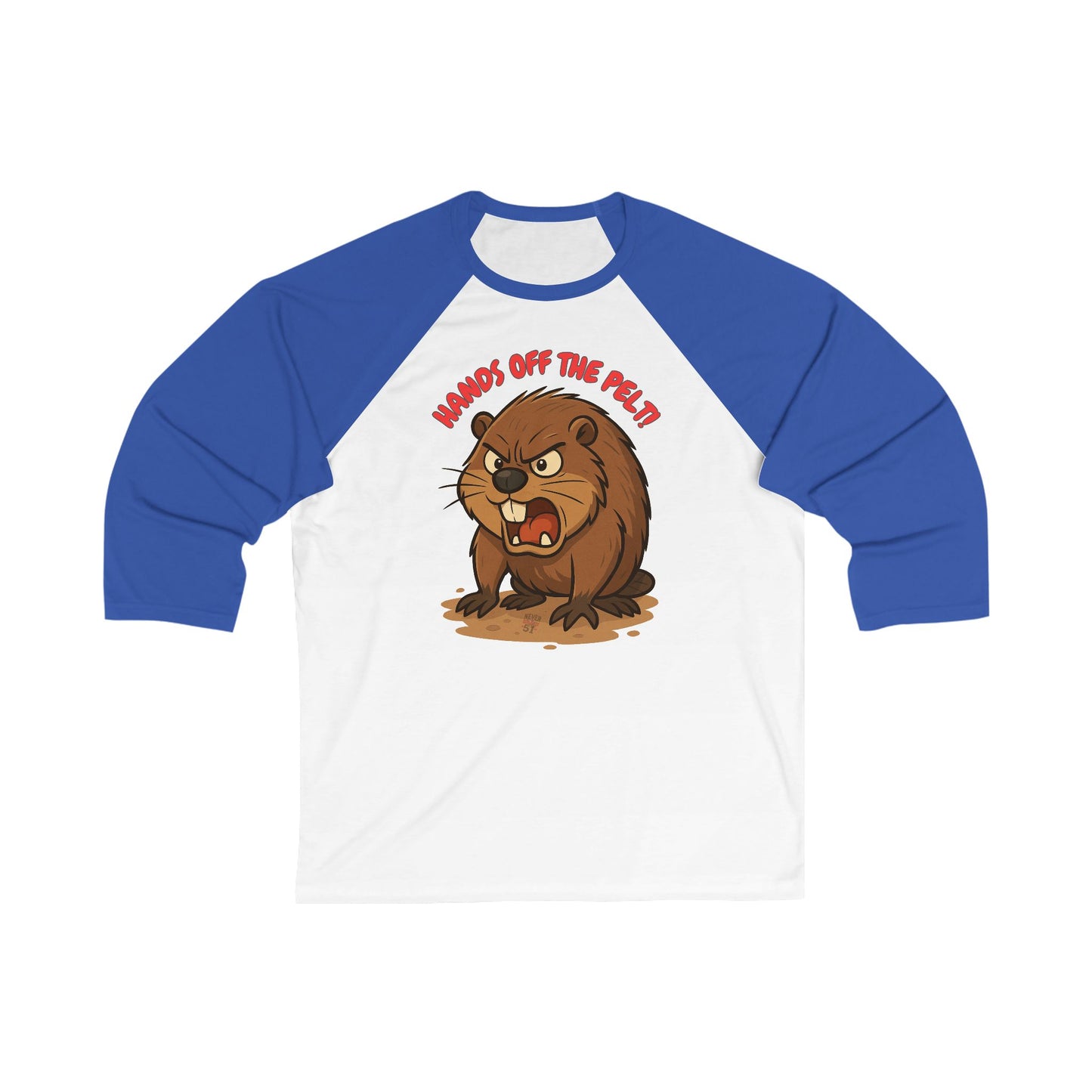 Hands Off The Pelt 3\4 Raglan Sleeve