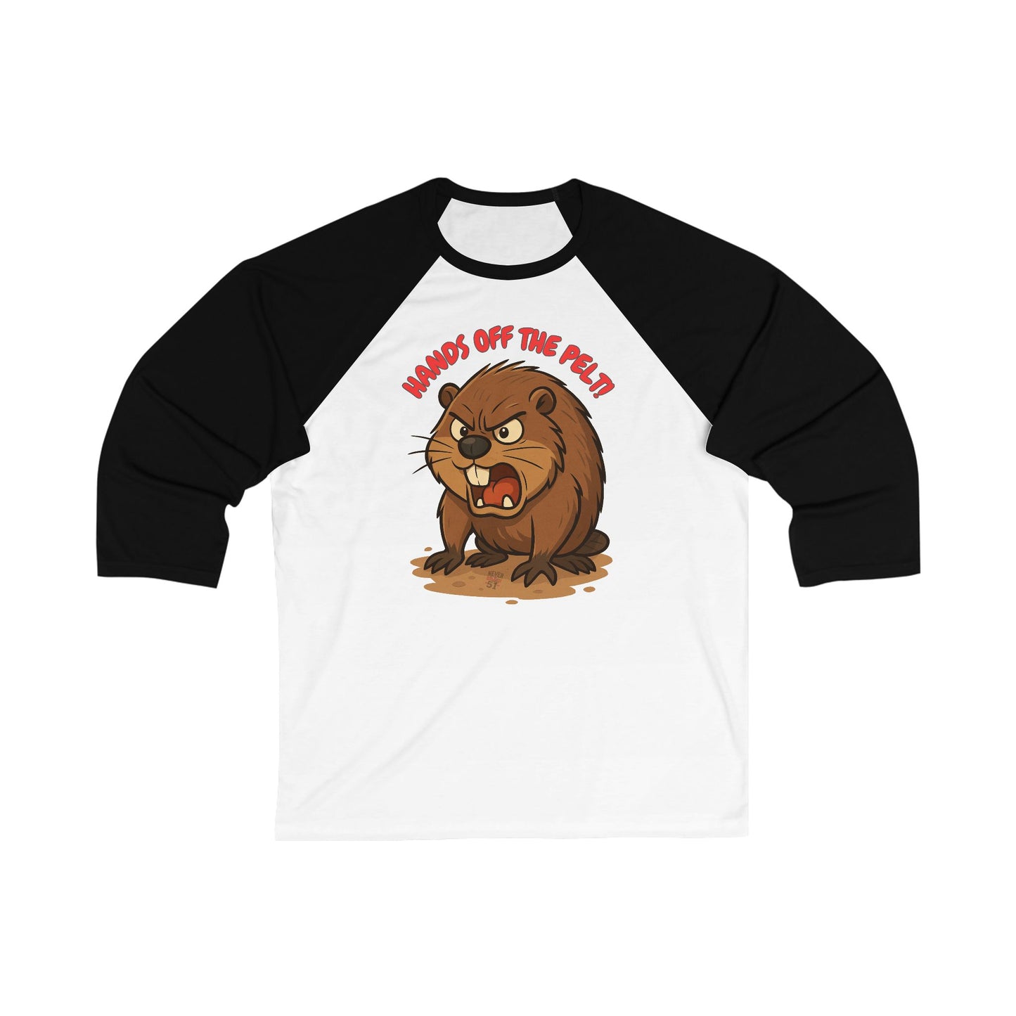 Hands Off The Pelt 3\4 Raglan Sleeve