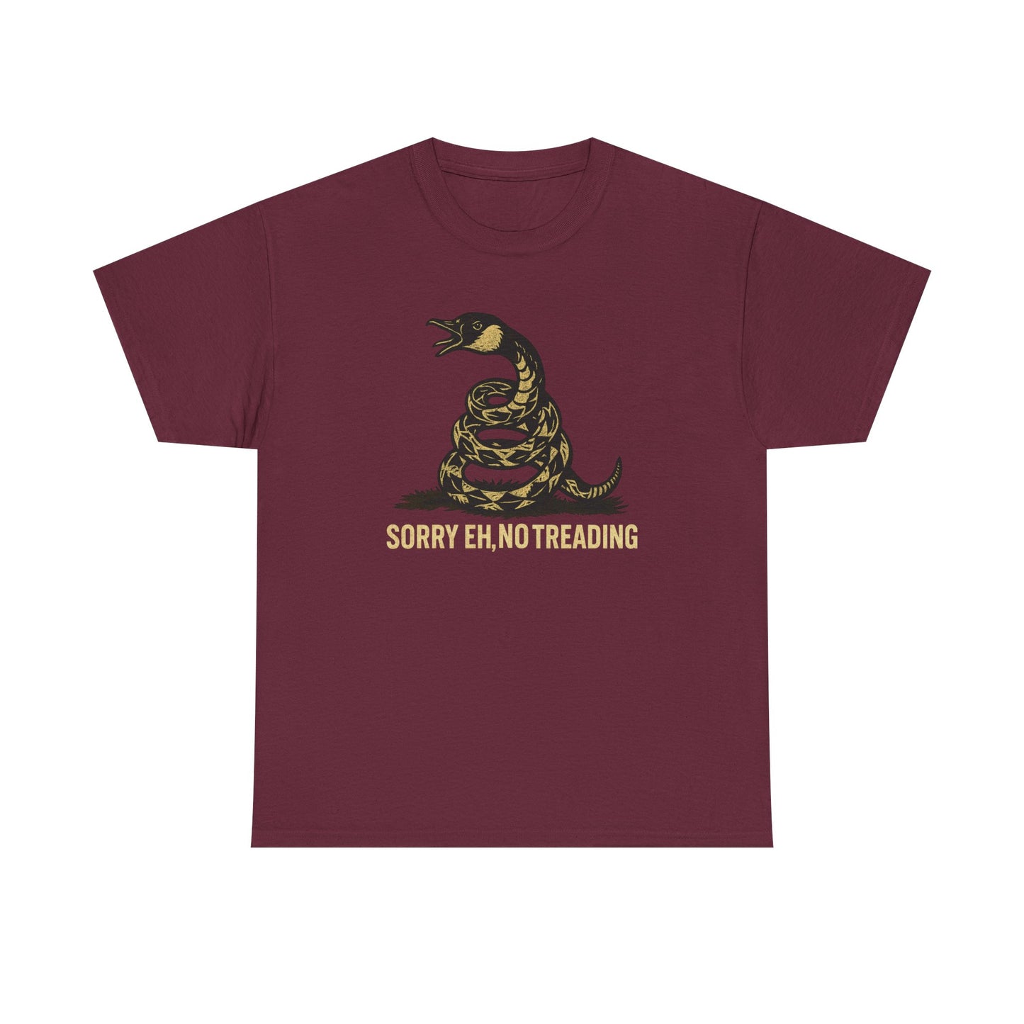 Sorry Eh No Treading T-Shirt