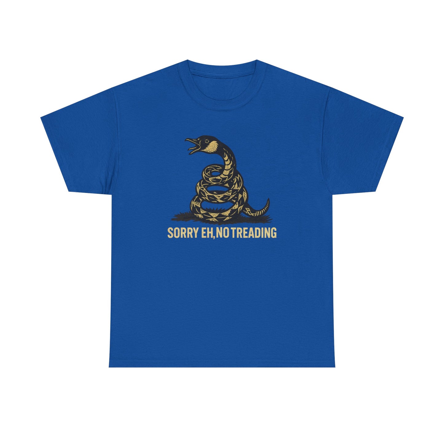 Sorry Eh No Treading T-Shirt