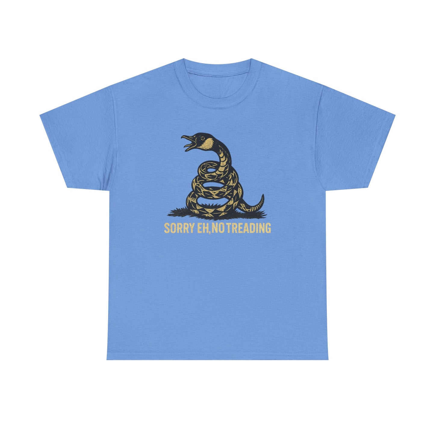 Sorry Eh No Treading T-Shirt