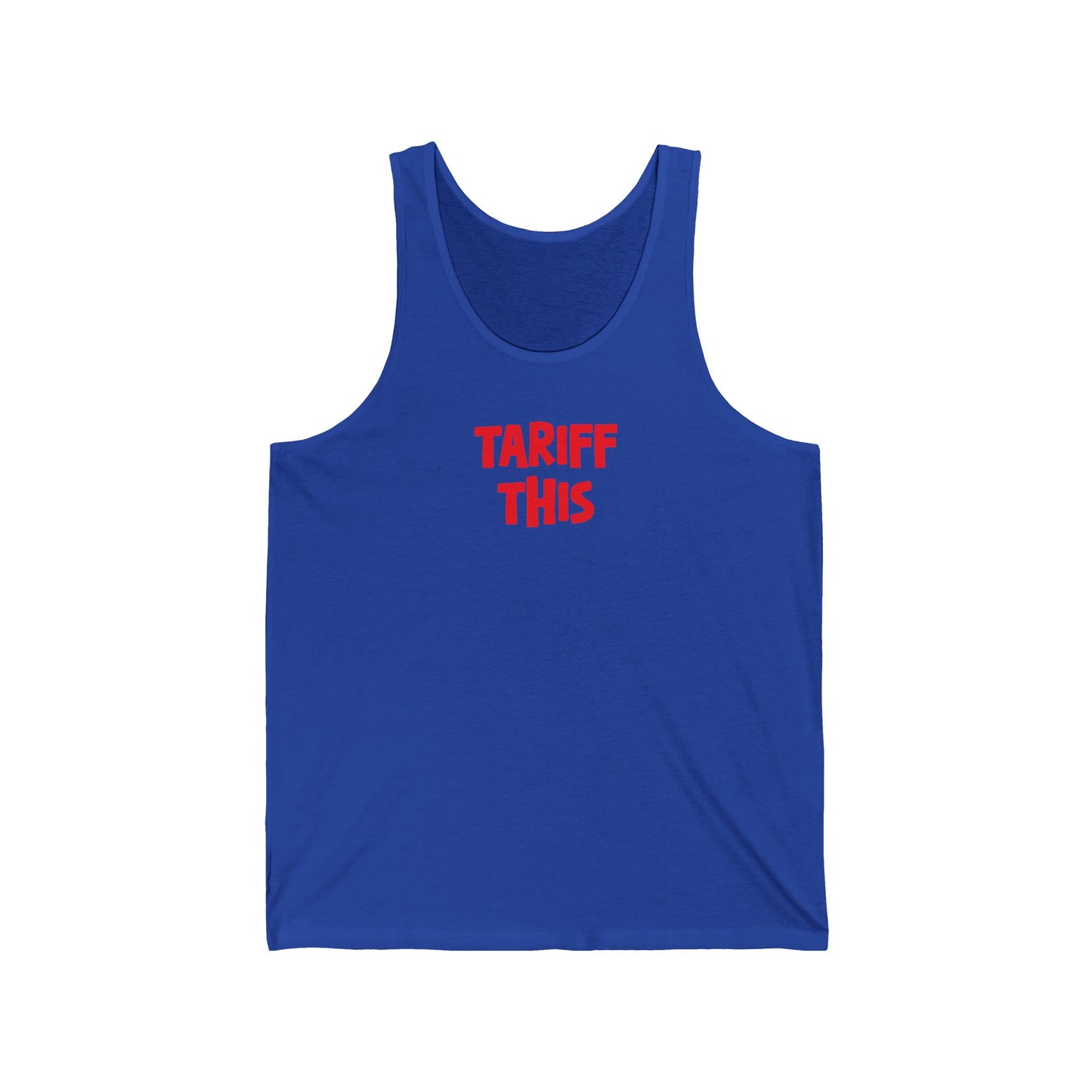 Never 51 Tariff This Tank Top