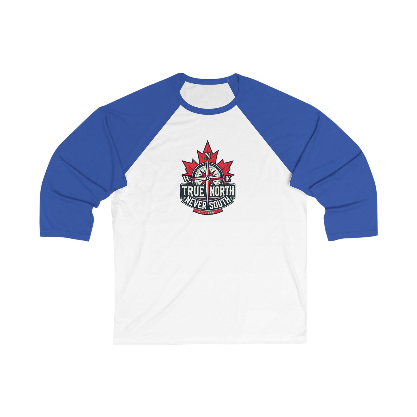 True North, Never South 3\4 Raglan Sleeve