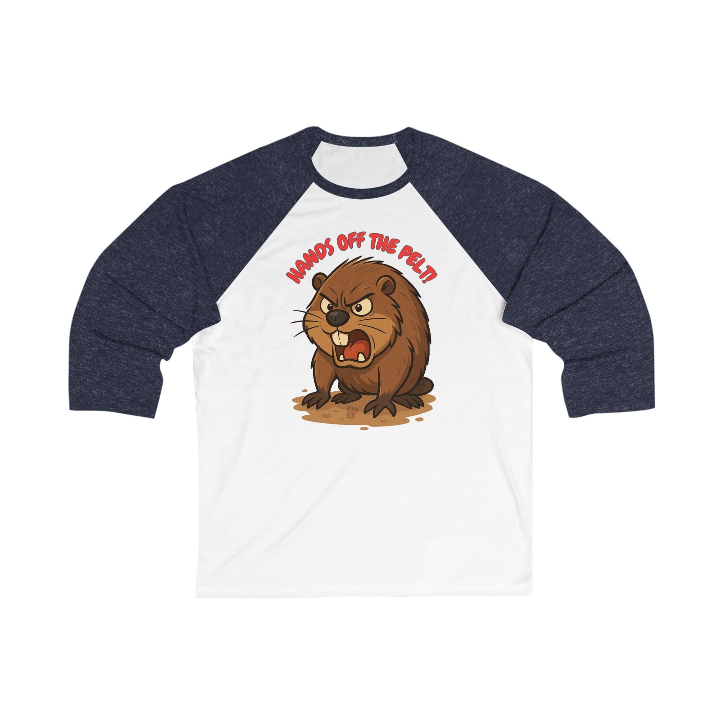 Hands Off The Pelt 3\4 Raglan Sleeve