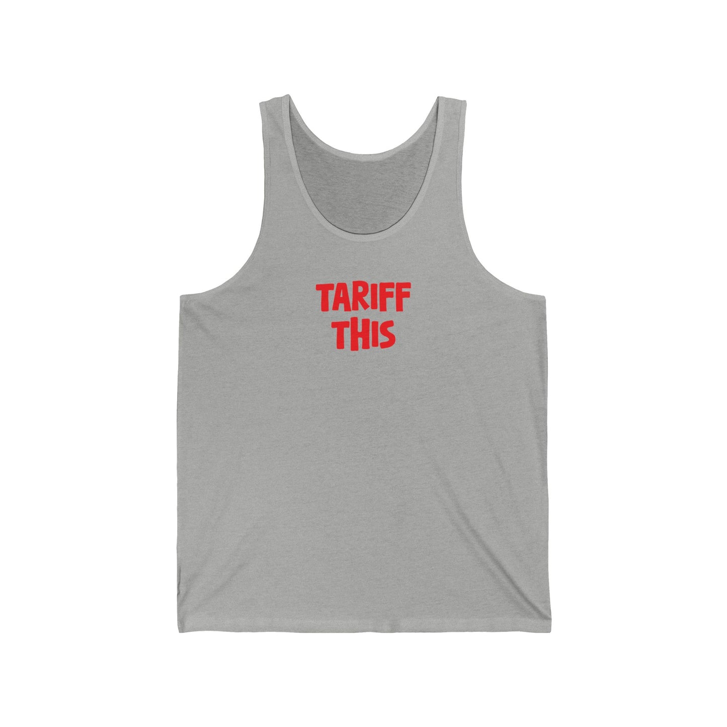 Never 51 Tariff This Tank Top